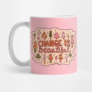 Change is Beautiful Mug